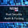 Fuzzing Labs - Rust Security Audit and Fuzzing + Labs